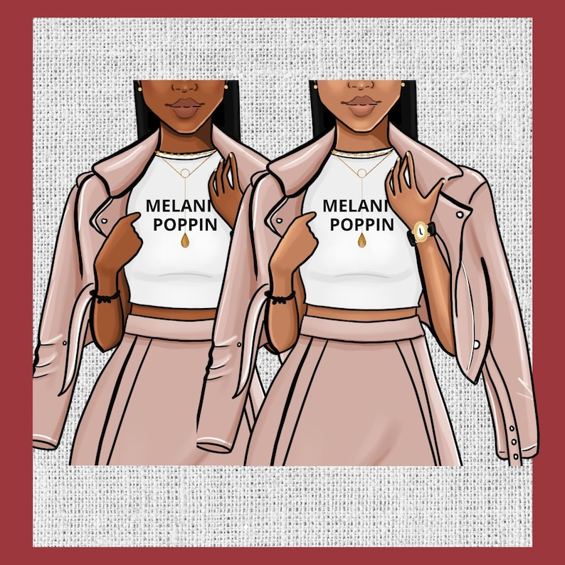 May include: Two illustrations of women wearing pink leather jackets and white crop tops with the text "MELANIN POPPIN" printed on them. They are wearing pink skirts and have brown skin and dark hair.