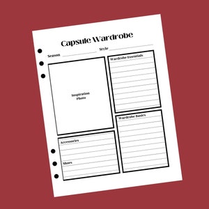 May include: A printable capsule wardrobe planner with sections for season, style, inspiration photo, wardrobe essentials, wardrobe basics, accessories, and shoes.