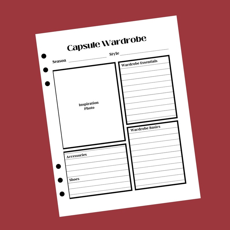 May include: A printable capsule wardrobe planner with sections for season, style, inspiration photo, wardrobe essentials, wardrobe basics, accessories, and shoes.