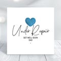 Personalised Get Well Card For Any Recipient: Under Repair Card