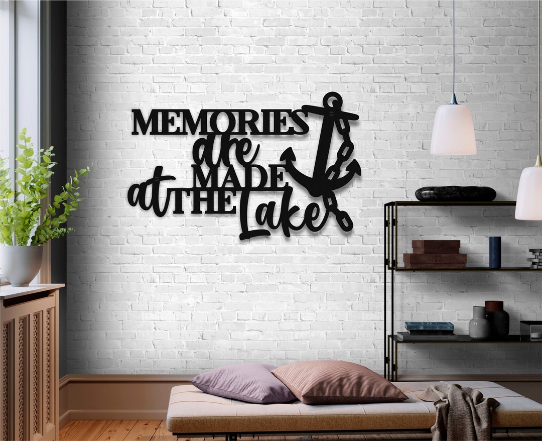 Lake House Metal Wall Art , Memories Are Made at the Lake Metal Wall