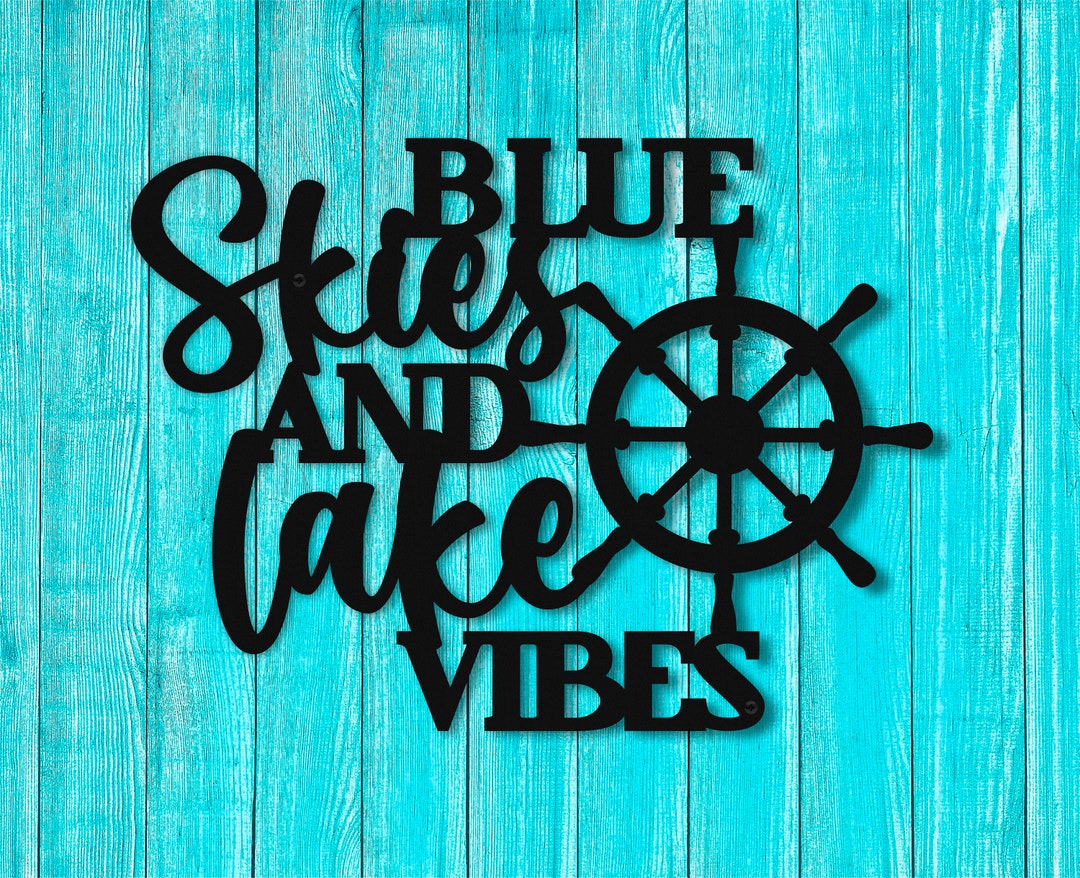 Lake House Metal Wall Decor , Blue Skies and Lake Vibes , Metal Wall