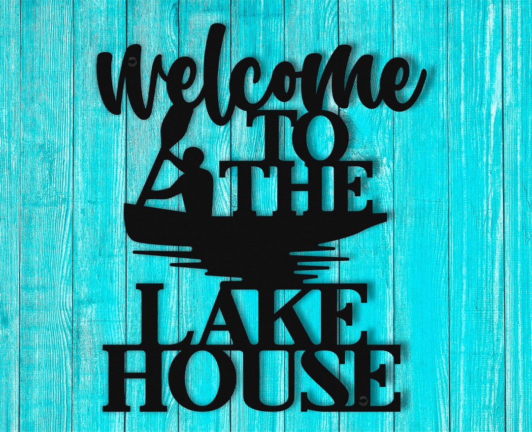Metal Wall Art , Lake House Metal Wall Sign , Metal Wall Decor , Lake