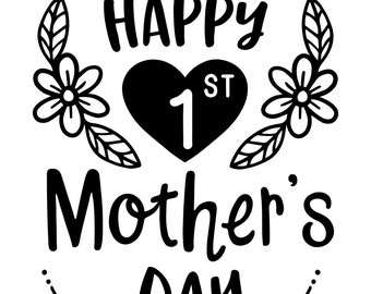 Download 1st Mothers Day Svg Etsy