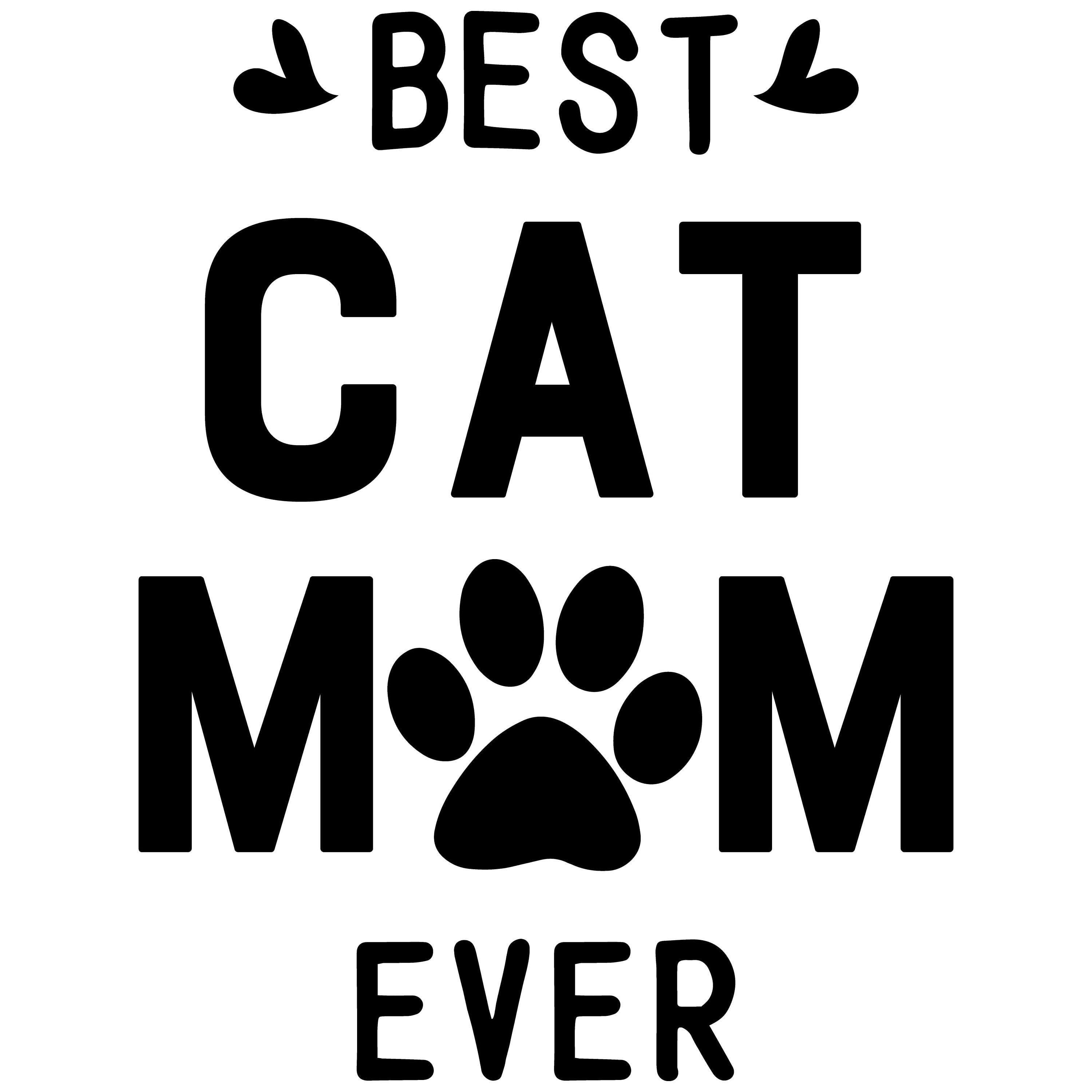 Best Cat Mom Ever Svg Png Digitial Cut File Pet Lover Animal | Etsy