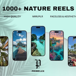 1000+ Nature Faceless Reels – Aesthetic Videos for Digital Marketing,Social Media Reels ,Tiktok (MRR/PLR)
