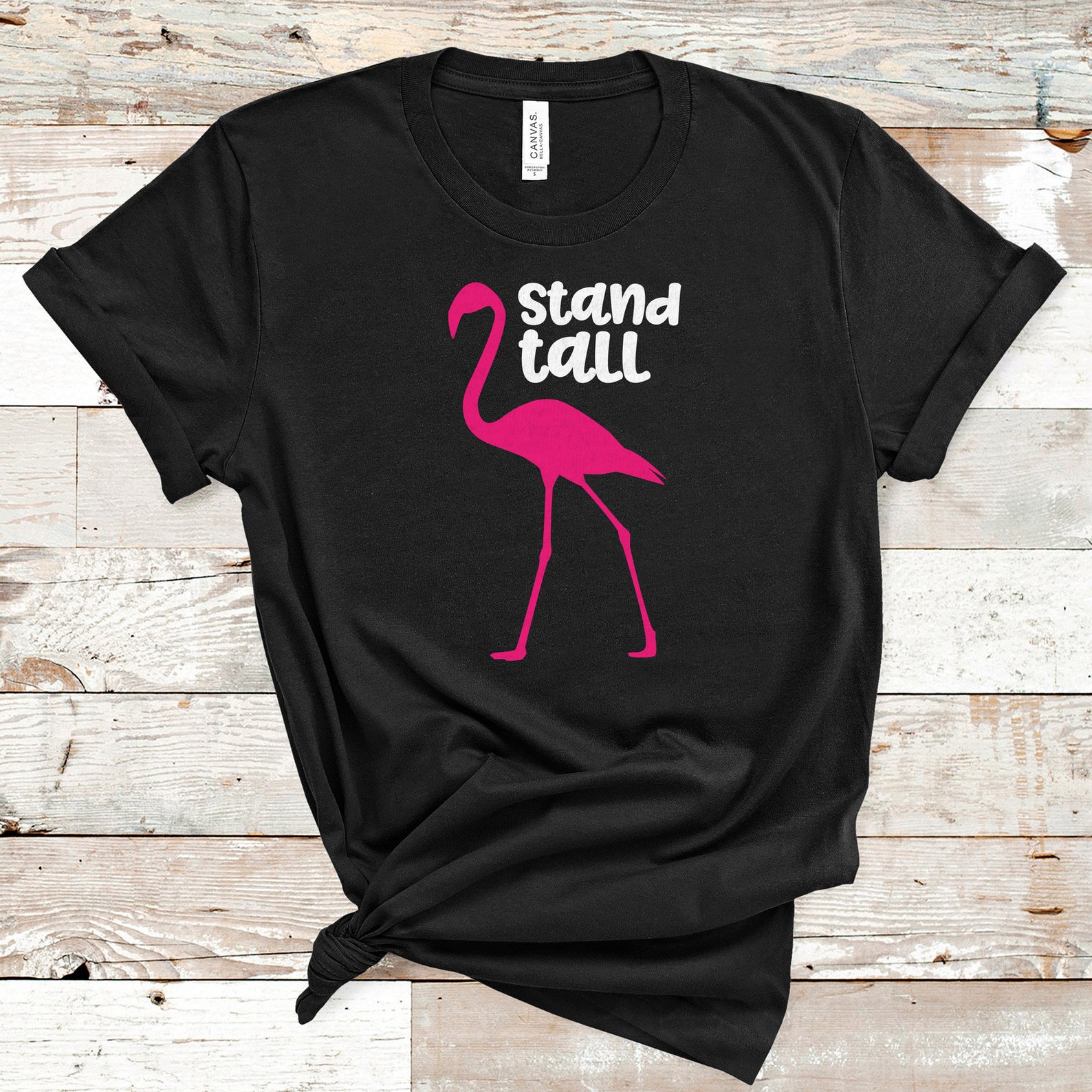 Stand Tall Pink Flamingo Shirt Flamingo Tee Shirt Womens | Etsy