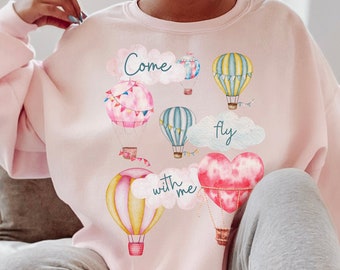 Come Fly With Me Sweatshirt - Funny Valentines Day Pullover - Cottagecore Outfit Sweatshirt