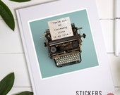 WRITERS STICKER | Writer Gift | Writer Quote | Writer Motivation | Positive Stickers