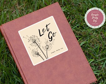 Let Go  | Sticker | Words to Live By