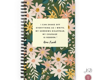 Anne Frank Quote Journal: Floral Dot Grid Spiral Notebook