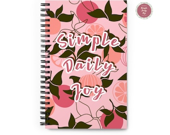 Fruity Pink Spiral Notebook | by Simple Daily Joy