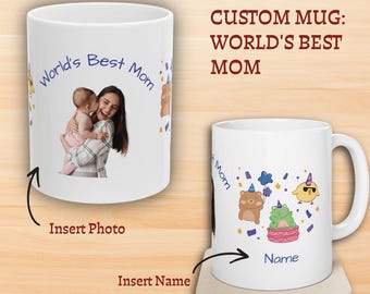 Custom Photo Mug World's Best Mom | Personalized Name Photo Mug | Cute Mom Coffee Mug | Mother's Day Gift | Gift For Mom From Kids