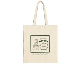 But First Matcha Tote Bag | Certified Matcha Lover Canvas Bag | Kawaii Matcha Bag | Cute Tea Tote | Matcha Lover Gift