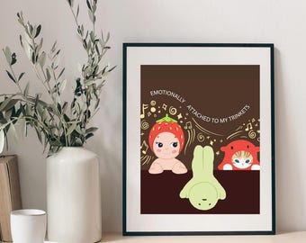 Emotionally Attached To My Trinkets Poster | Kawaii Collector Wall Art | Sonny Angel Smiski Print | Blind Box Gift | Cute Room Decor