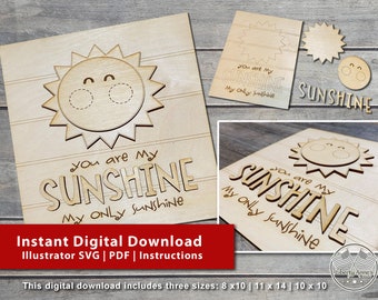 You Are My Sunshine - Laser SVG Design Files in Three Sizes: 8 x 10, 11 x 14 and 10 x 10