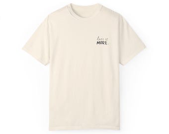 Weniger ist mehr – Unisex-T-Shirt