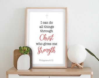 I can do all things through Christ who strengthens me,Philippians 4:13,Scripture, Christian decor, Bible verse, Printable Wall Art