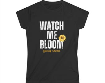 Copia della maglietta Watch Me Bloom Sunflower / Maglietta floreale motivazionale