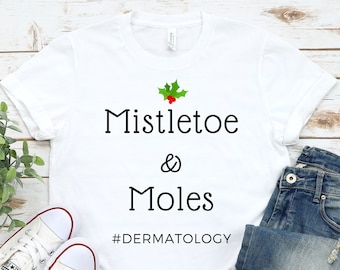 Mistletoe & Moles Dermatology T-Shirt, Christmas Shirt
