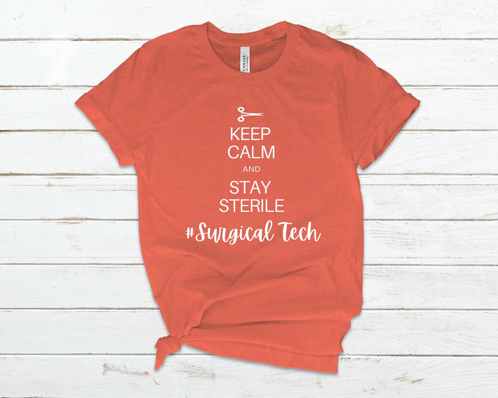 Keep Calm And Stay Sterile Surgical Tech T shirt Surgical Etsy