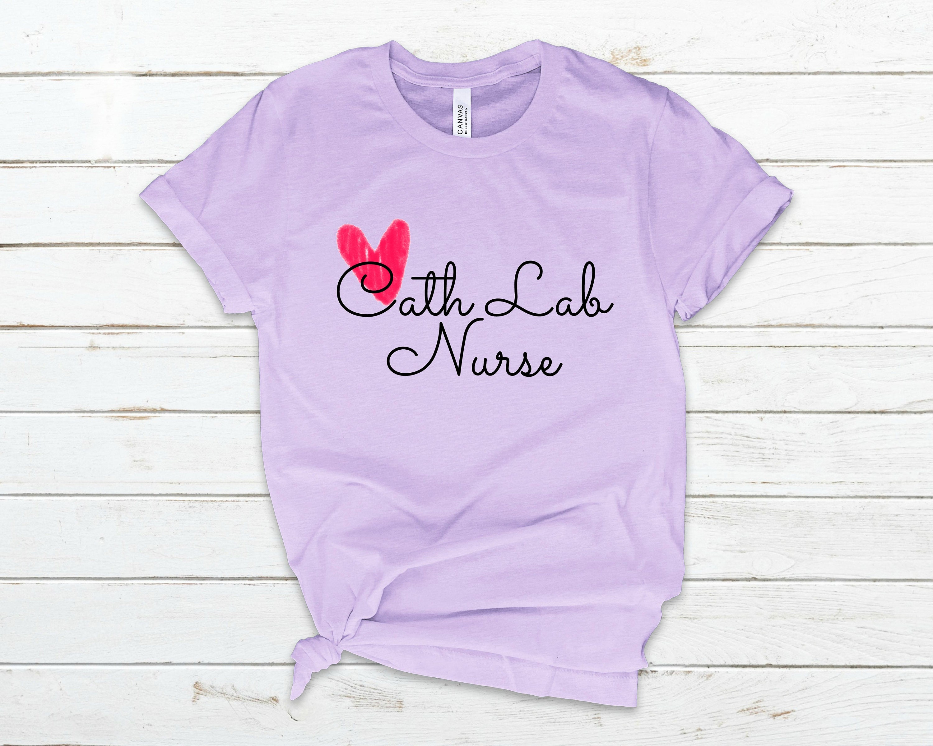 Cath Lab Nurse Shirt Cath Lab Nurse Tshirt Cath Lab Nurse Etsy