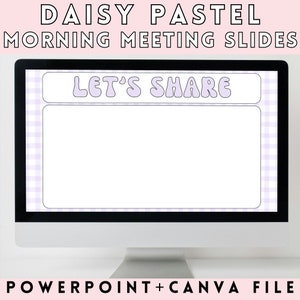 Könnte beinhalten: Ein Computerbildschirm zeigt eine Präsentationsfolie mit dem Text "LET'S SHARE" in einer lila Retro-Schriftart. Die Folie hat einen weißen Hintergrund mit einem lila Vichy-Muster an den Seiten. Oben auf dem Bildschirm steht "DAISY PASTEL MORNING MEETING SLIDES". Unten auf dem Bildschirm steht "POWERPOINT+CANVA FILE".