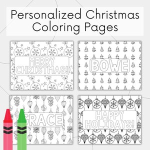 May include: Four black and white printable coloring pages with Christmas themes. The pages feature the words "Merry Christmas!" "Bowe" "Grace" and "Happy Holidays!" Each page has a different design of ornaments, snowflakes, or Christmas trees.