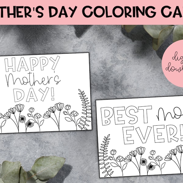 Mother's Day Coloring Cards | Printable Mothers Day Cards, Mothers Day Cards to Color, Mothers Day Gift, Coloring Page, Gift for Mom, Kids