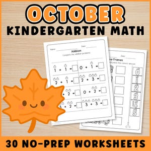 May include: Educational math worksheets for kindergarten titled OCTOBER KINDERGARTEN MATH and 30 NO-PREP WORKSHEETS. The pages feature addition problems with pumpkin illustrations and five frames with numbers zero through five, alongside a large orange leaf.