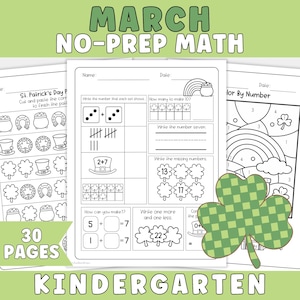 May include: A St. Patrick's Day themed educational worksheet for kindergarten students. The pages include math problems, coloring activities, and cut-and-paste exercises. The cover features the text "MARCH NO-PREP MATH" and "30 PAGES".