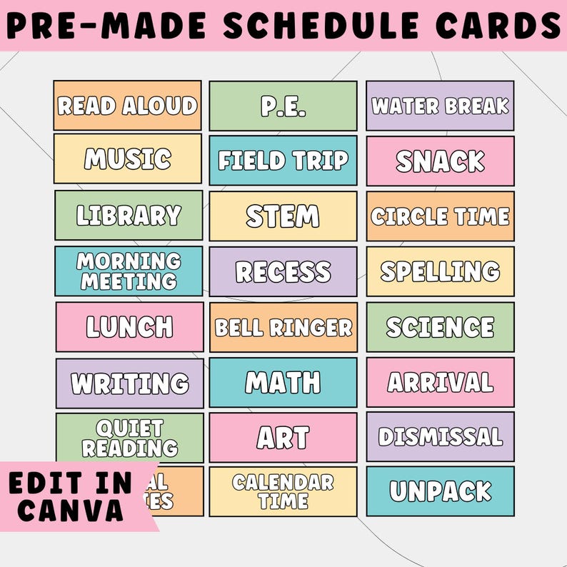 May include: A set of colorful pre-made schedule cards with various activity labels like "Read Aloud," "Music," and "Lunch." The cards are designed to be edited in Canva, with a pastel color scheme and bold text.