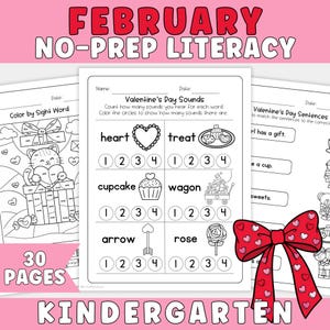May include: Valentine's Day themed literacy worksheets for kindergarten. The image shows three pages with activities like coloring by sight word and counting sounds. The worksheets have a pink and red color scheme with hearts and bows. The text reads "February No-Prep Literacy".