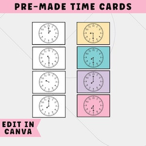 May include: Pre-made time cards with clock illustrations. The cards feature clocks with different times, set against various pastel backgrounds. Text at the top reads "PRE-MADE TIME CARDS" and "EDIT IN CANVA" at the bottom.