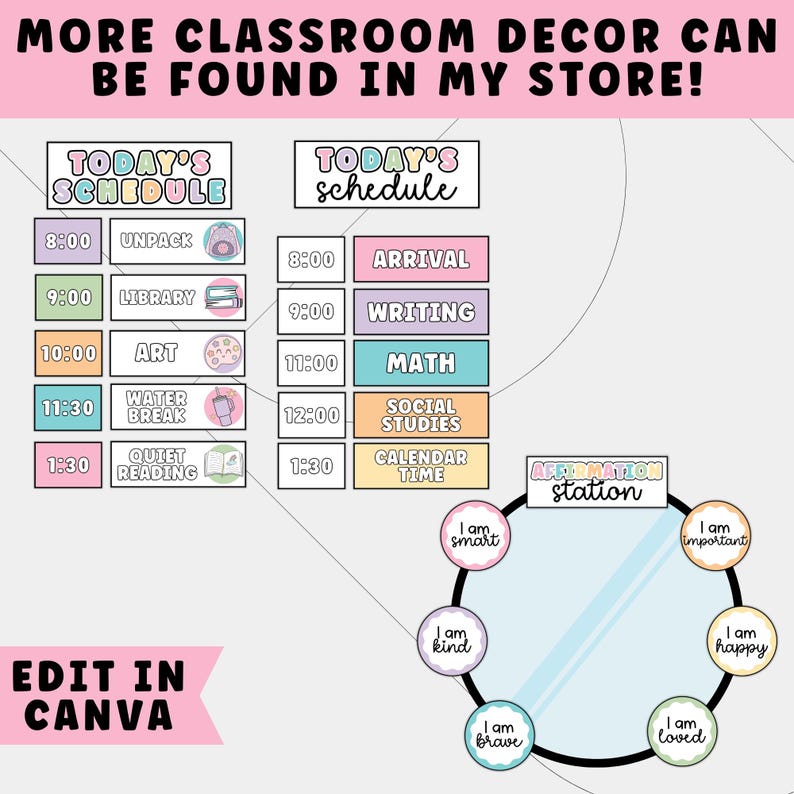 Puede incluir: Imagen de decoraci&oacute;n de aula con el texto "MORE CLASSROOM DECOR CAN BE FOUND IN MY STORE!". Incluye dos gr&aacute;ficos de "Today's Schedule", una "Affirmation Station" y el texto "EDIT IN CANVA".