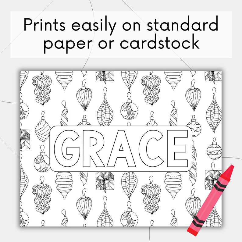 May include: A black and white printable coloring page featuring a Christmas ornament pattern with the word "GRACE" in the center. A red crayon is included in the image.