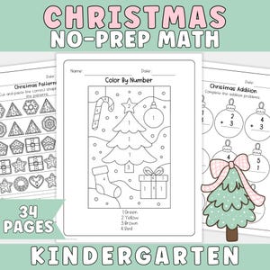 May include: A set of Christmas-themed kindergarten math worksheets. The pages include color-by-number activities, addition problems, and pattern recognition exercises. The text on the image says "CHRISTMAS NO-PREP MATH" and "KINDERGARTEN".