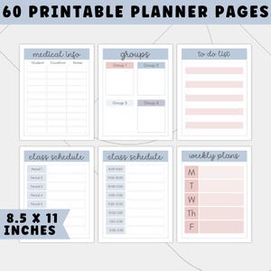 May include: A set of 60 printable planner pages with a light blue and pink color scheme. The pages include sections for medical info, groups, to-do lists, class schedules, and weekly plans. The pages measure 8.5 x 11 inches.
