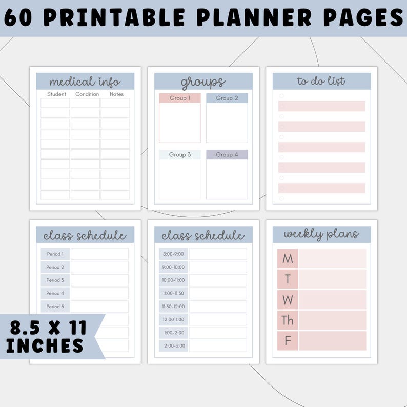 May include: A set of 60 printable planner pages with a light blue and pink color scheme. The pages include sections for medical info, groups, to-do lists, class schedules, and weekly plans. The pages measure 8.5 x 11 inches.