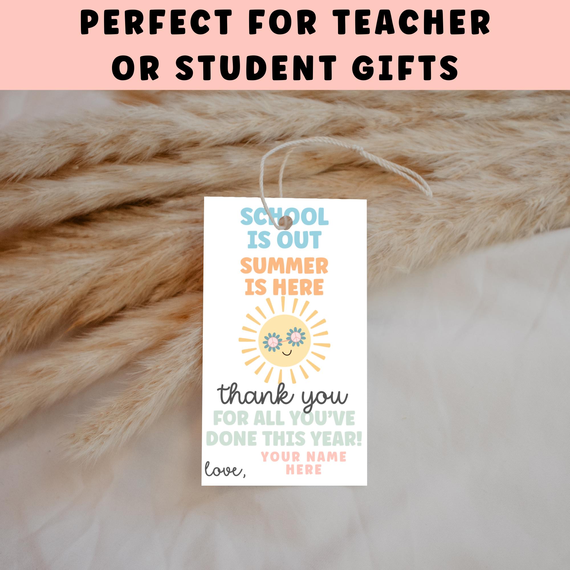 Last Day of School Gift Tags | Editable and Printable Teacher Gift Tag ...