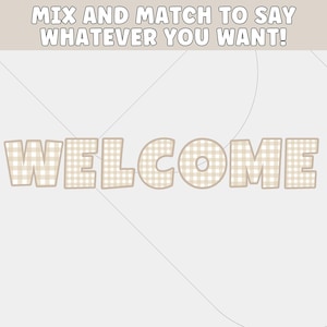 Op de afbeelding: Het woord "WELCOME" in grote, beige, geblokte letters. Boven het woord staat de tekst "MIX AND MATCH TO SAY WHATEVER YOU WANT!" in een schreefloos lettertype. De achtergrond is lichtbeige met grijze lijnen.