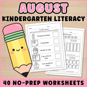 May include: A digital educational resource titled AUGUST KINDERGARTEN LITERACY 40 NO-PREP WORKSHEETS featuring a cartoon pencil with a face and two printable worksheets with black and white line art exercises for counting words and coloring objects.