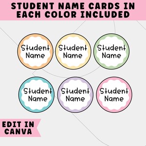Puede incluir: Seis tarjetas circulares con nombres de estudiantes en colores pastel, cada una con el texto "Student Name". Las tarjetas son de color naranja, amarillo, verde, azul, morado y rosa. El texto "STUDENT NAME CARDS IN EACH COLOR INCLUDED" est&aacute; en la parte superior y "EDIT IN CANVA" en la parte inferior.