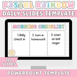 May include: A digital PowerPoint template with a pastel rainbow theme. The screen displays a "Morning Checklist" with sections for daily check-in, homework, and bell ringer. The template includes 122 slides.