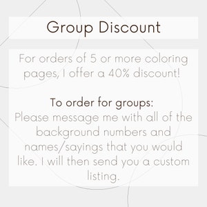 May include: Text on a white background with a gray pattern. The text reads "Group Discount" and explains that for orders of 5 or more coloring pages, a 40% discount is offered. It also explains how to order for groups.