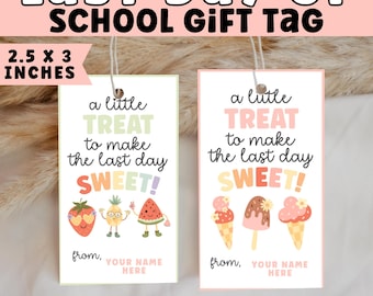 Last Day of School Gift Tags | Editable and Printable Teacher Gift Tag | End of Year Student Treat Tags, Instant Download PDF Canva Template