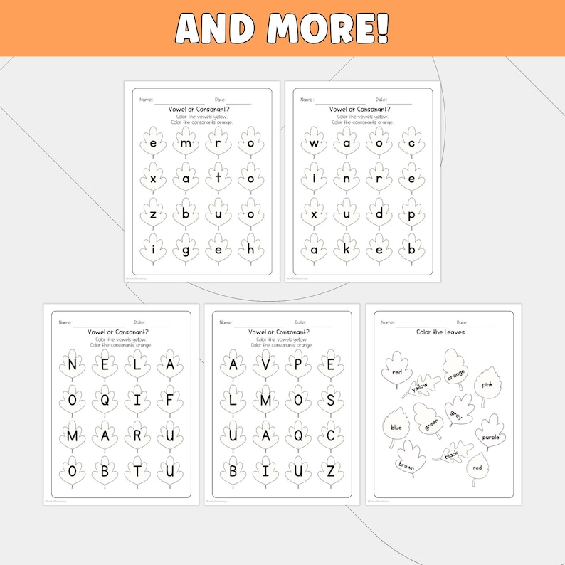 May include: Five educational worksheets featuring black and white line art of leaves. Four sheets contain grids of letters labeled Vowel or Consonant, and one sheet features leaves labeled with color names. The top banner displays the text AND MORE!