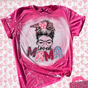 Valentines Day shirt for women, Mama Valentine's shirt, Messy Bun, Bleached dye shirt, Valentine's Day gift for women