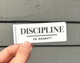 Discipline or Regret Sticker, Minimalist Motivational Vinyl Decal