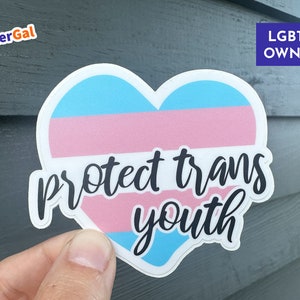 Protect Trans Kids Trans Pride Waterproof Sticker | LGBTQ+ Queer Owned Shop | Won&#39;t Fade! High Quality Vinyl Pride Stickers | Lasts 5+ Years